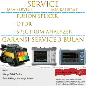 Terima Jasa Kalibrasi Alat Fusion Splicer,OTDR,Spectrum Analizer